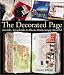 The Decorated Page: Journals, Scrapbooks and Albums Made Simply Beautiful