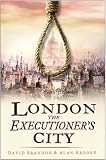London: The Executioner's City