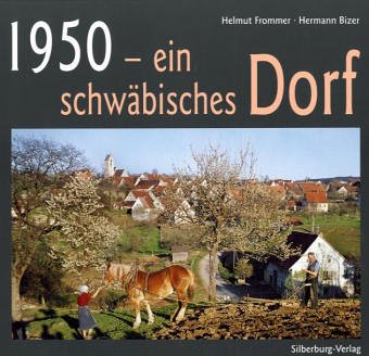 1950 - ein schw�bisches Dorf