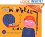 Fodor's Around Montreal with Kids, 1st Edition (Around the City with Kids)