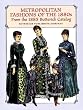 Metropolitan Fashions of the 1880s: From the 1885 Butterick Catalog