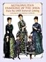Metropolitan Fashions of the 1880s: From the 1885 Butterick Catalog