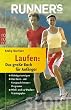 Runner's World. Laufen: Das gro�e Buch f�r Anf�nger