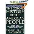 The Oxford History of the American People: Volume 3: 1869 Through the Death of John F. Kennedy, 1963 (Hist of the... by Samuel Eliot Morison