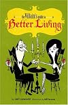 The Villain's Guide to Better Living