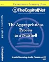 The Appropriations Process in a Nutshell (Capitol Learning Audio Course)