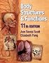 Body Structures and Functions: Softcover Edition (Body Structures & Functions)