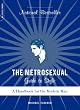The Metrosexual Guide to Style: A Handbook for the Modern Man