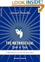 The Metrosexual Guide to Style: A Handbook for the Modern Man