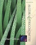 Algebra and Trigonometry (Sullivan Precalculus)
