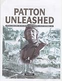 Patton unleashed : Patton's Third Army and the breakout from Normandy, August-September 1944
