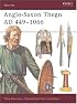 Anglo-Saxon Thegn AD 449-1066 (Warrior)