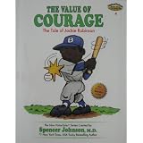TheValueofCourage:TheTaleofJackieRobinson(TheNewValueTalesSeries,Volume4)