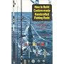 How to Build Custom-Made Handcrafted Fishing Rods