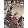 The Hollow Grounds