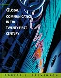 Global Communication in the Twenty-First Century