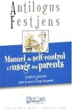 Revue Presses de la Cité  / Manuel de self-control à l'usage des parents