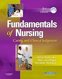 Fundamentals of Nursing: Caring and Clinical Judgment