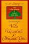 Commentaries on the Vedas, the Upanishads and the Bhagavad Gita: The Three Branches of India's Life-Tree