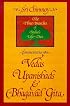 Commentaries on the Vedas, the Upanishads and the Bhagavad Gita: The Three Branches of India's Life-Tree