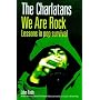 The Charlatans : We Are Rock