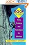 Rock Sport: Tools, Training, and Techniques for Climbers