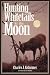 Hunting Whitetails by the Moon