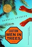 Caution: Men in Trees: Stories (Flannery O'Connor Award Winner)