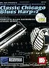 Mel Bay Classic Chicago Blues Harp #2 Level 3 (Blues Harmonica Lesson Series)