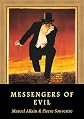 Messengers of Evil