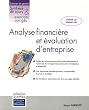 Analyse financi�re et �valuation d'entreprise : Synth�se de cours & exercices corrig�s