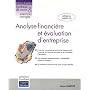 Analyse financi�re et �valuation d'entreprise : Synth�se de cours & exercices corrig�s