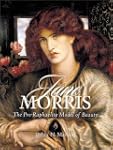 Jane Morris: The Pre-Raphaelite Model...