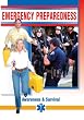 Emergency Preparedness - Awareness & Survival