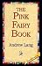The Pink Fairy Book