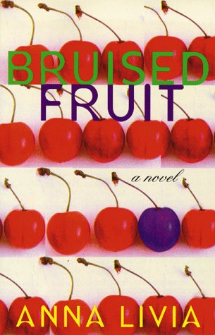 bruised fruit a novel