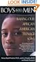 Boys into Men: Raising Our African American Teenage Sons
