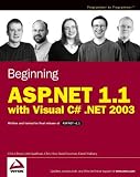Beginning Asp.Net 1.1 with Visual C# .Net 2003 (Programmer to Programmer)