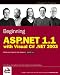 Beginning Asp.Net 1.1 with Visual C# .Net 2003 (Programmer to Programmer)