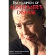 Encyclopedia of Alzheimer's Disease With Directories of... by  Elaine A. Moore, Lisa Moore, and Marvin G. Miller