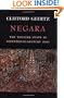 Negara: The Theatre State In Nineteenth-Century Bali