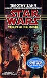 Vision of the Future (Star Wars: The Hand of Thrawn, Book 2)