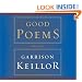 Good Poems: Selected and Introduced by Garrison Keillor