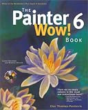 The Painter 6 Wow! Book (4th Edition)
