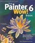 The Painter 6 Wow! Book (4th Edition)