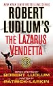 Robert Ludlum's The Lazarus Vendetta: A Covert-One Novel