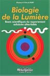 Biologie de la lumi�re : Bases scient...