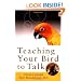 Teaching Your Bird to Talk