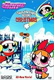 Powerpuff Girls - Twas the Fight Before Christmas
