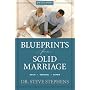Blueprints for a Solid Marriage: Build/Repair/Remodel (Focus on the Family Resources)